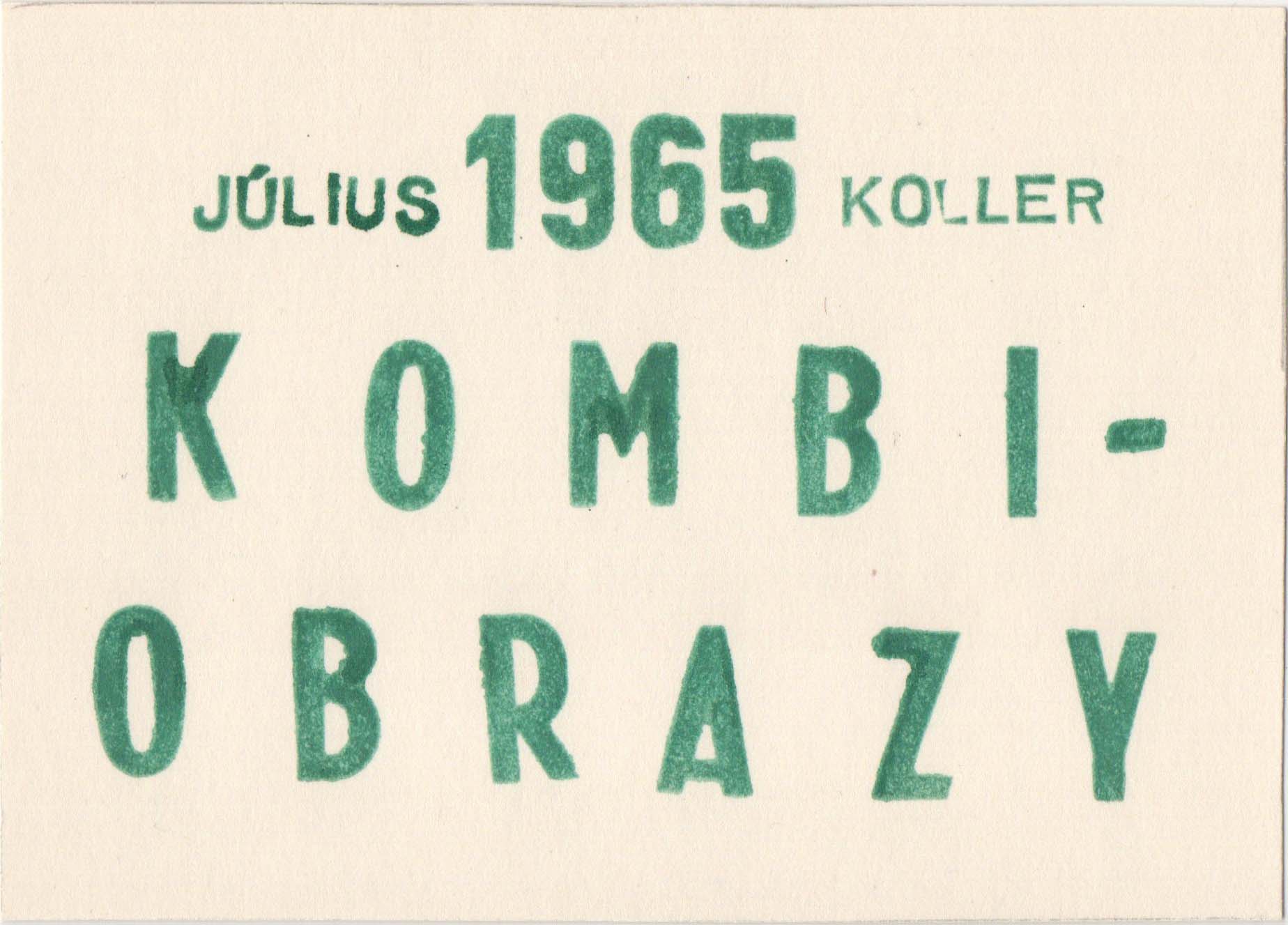 Július Koller | KOMBI-OBRAZY 1965